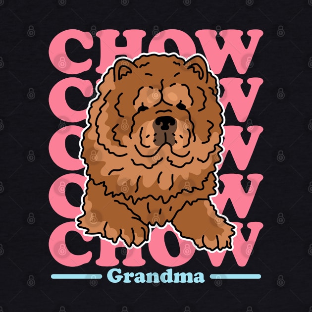 Chow Chow Grandma Dog Owner by Streetwear KKS